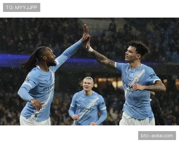 曼城vs纽卡斯尔联：奥赖利第14分钟劲射破门打破僵局